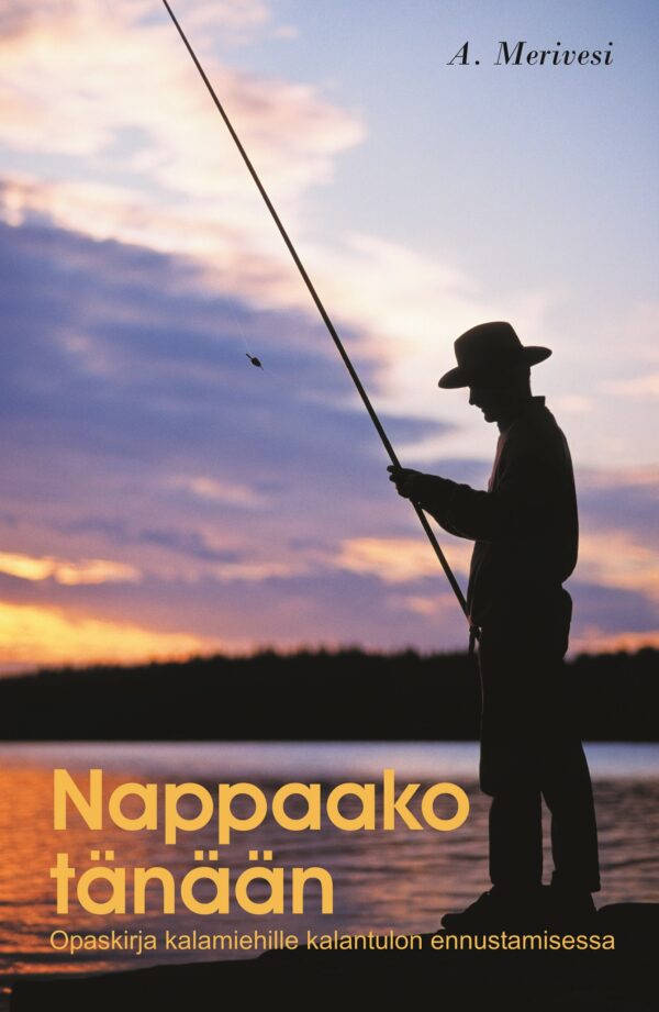 Nappaako tänään- opas kalamiehille