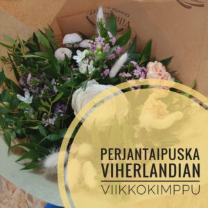 Viherlandian viikkokimppu.